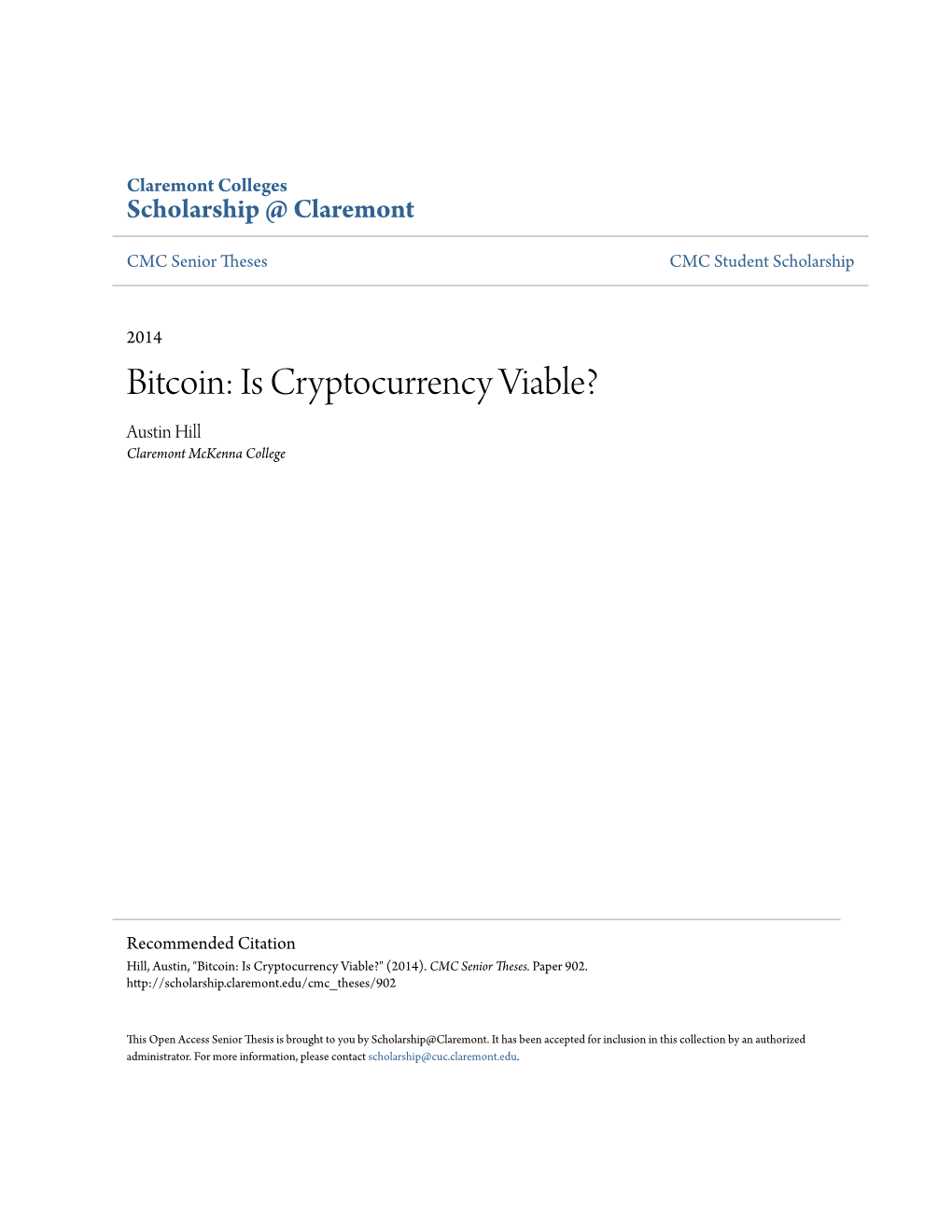 Bitcoin: Is Cryptocurrency Viable? Austin Hill Claremont Mckenna College