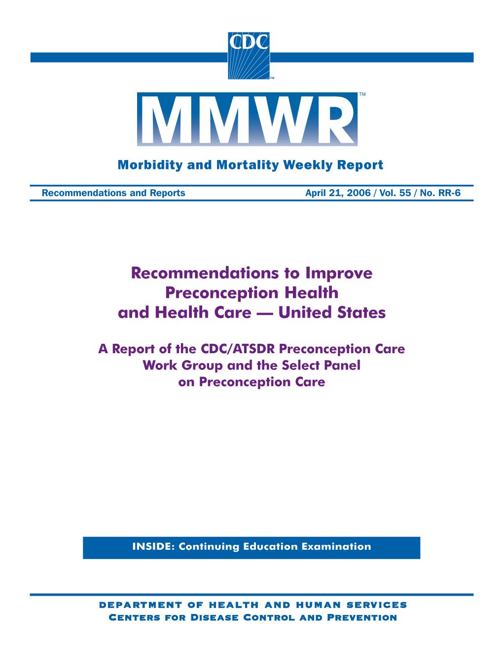Recommendations to Improve Preconception Health and Health Care — United States