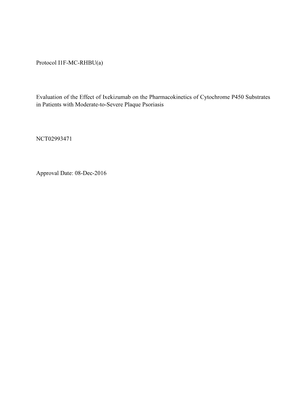 Evaluation of the Effect of Ixekizumab on the Pharmacokinetics of Cytochrome P450 Substrates in Patients with Moderate-To-Severe Plaque Psoriasis