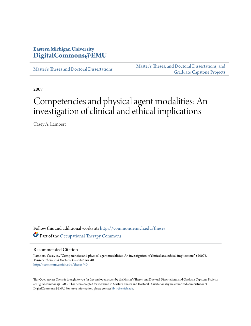 Competencies and Physical Agent Modalities: an Investigation of Clinical and Ethical Implications Casey A