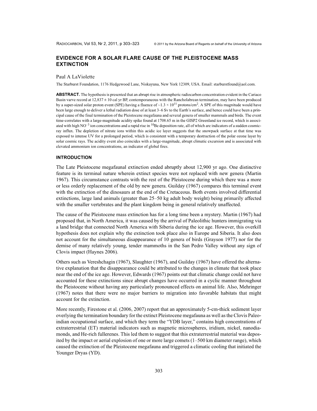 303 EVIDENCE for a SOLAR FLARE CAUSE of the PLEISTOCENE MASS EXTINCTION Paul a Laviolette the Late Pleistocene Megafaunal Extinc