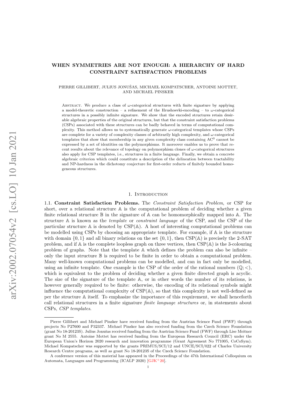 Arxiv:2002.07054V2 [Cs.LO] 10 Jan 2021 a Call Relational Structures in a ﬁnite Signature ﬁnite Language Structures Or, in Statements About Csps, CSP Templates