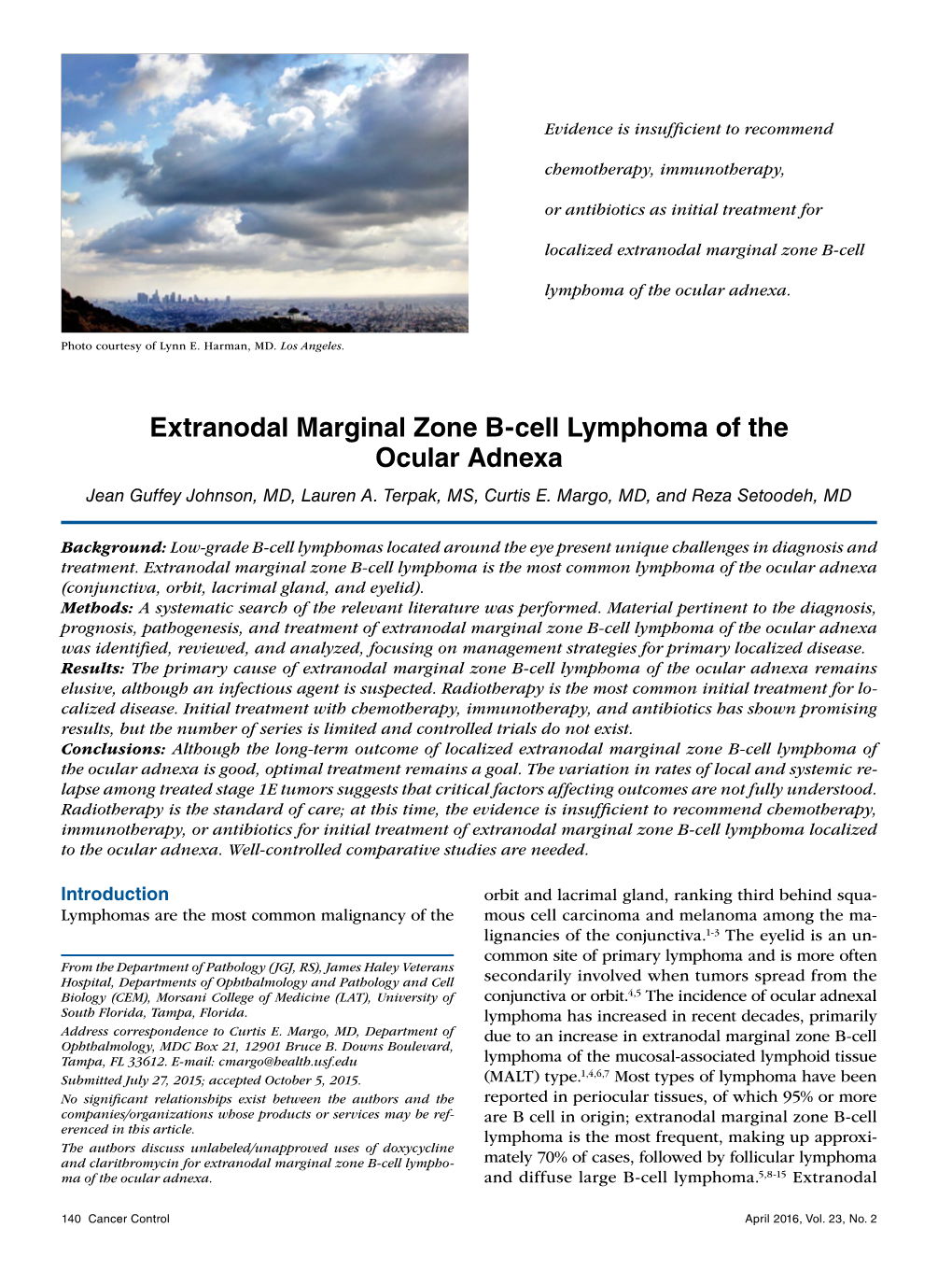 Extranodal Marginal Zone B-Cell Lymphoma of the Ocular Adnexa Jean Guffey Johnson, MD, Lauren A