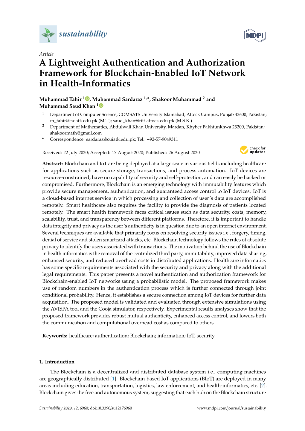 A Lightweight Authentication and Authorization Framework for Blockchain-Enabled Iot Network in Health-Informatics