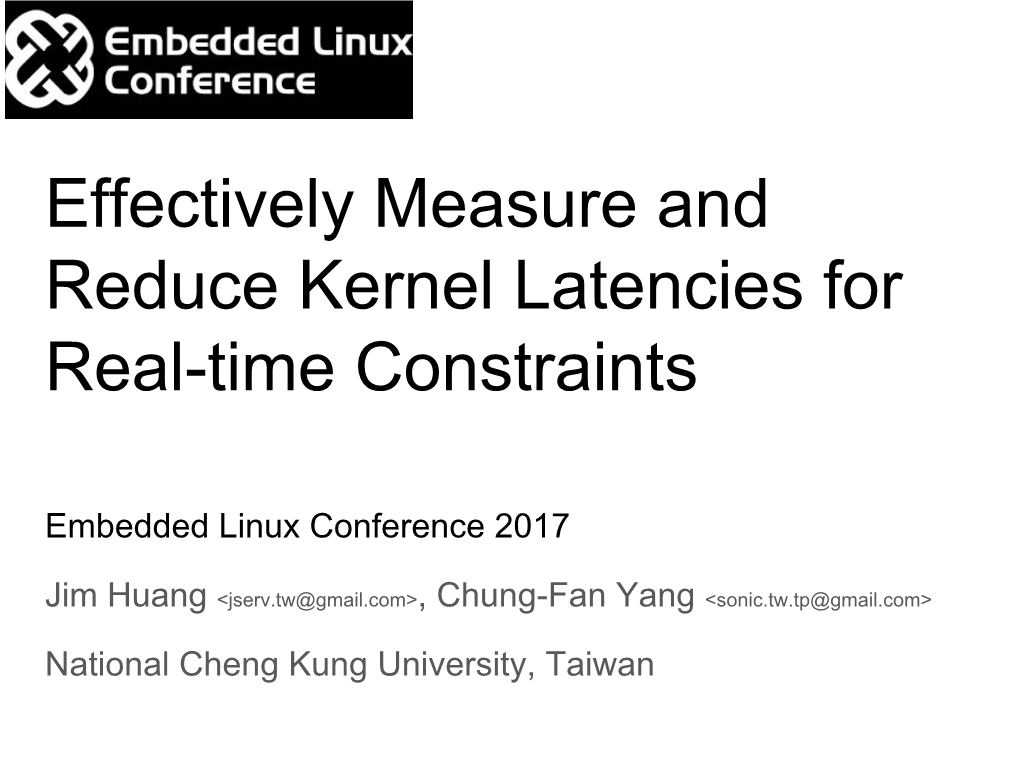 Effectively Measure and Reduce Kernel Latencies for Real-Time Constraints