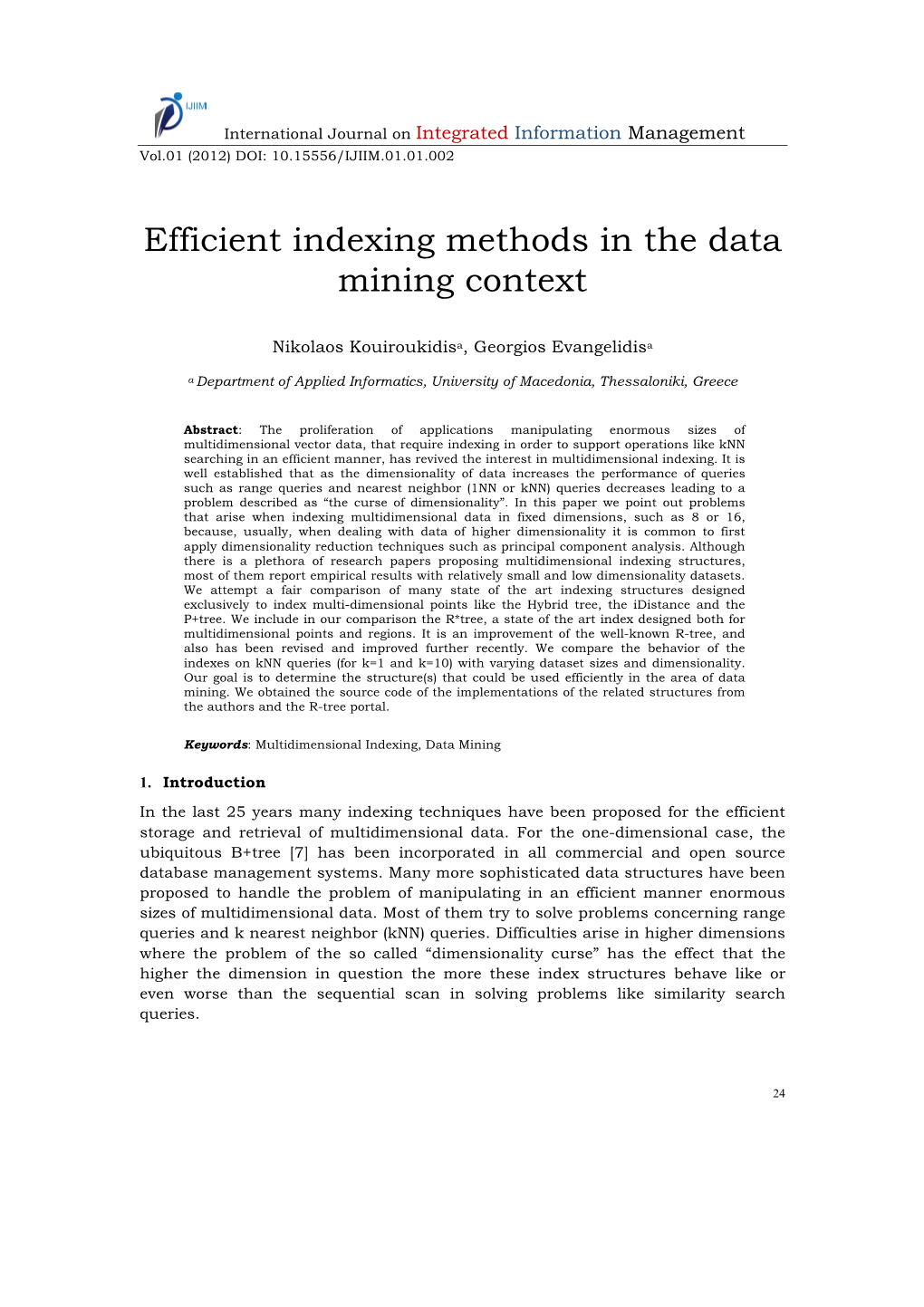 Efficient Indexing Methods in the Data Mining Context