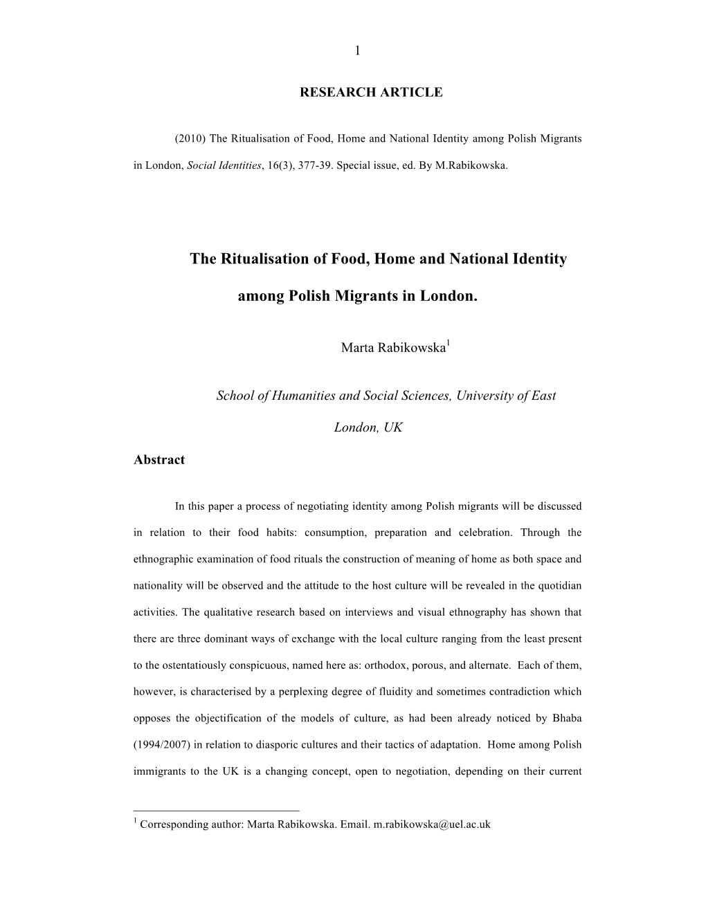 The Ritualisation of Food, Home and National Identity Among Polish Migrants in London, Social Identities, 16(3), 377-39