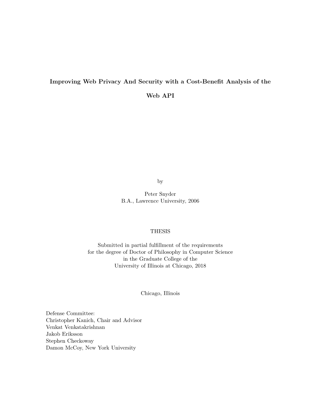 Improving Web Privacy and Security with a Cost-Benefit Analysis of The