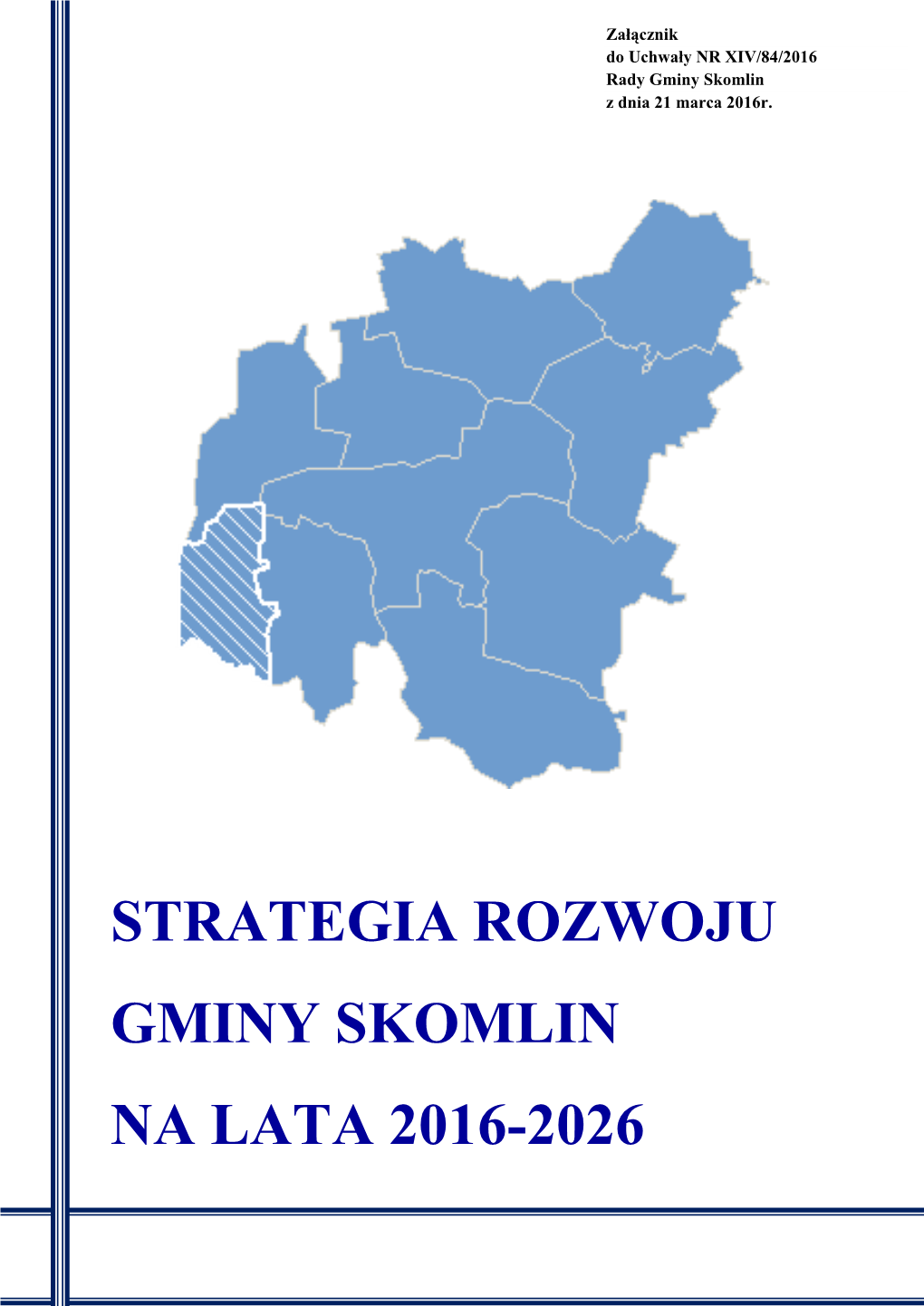 Strategia Rozwoju Gminy Skomlin Na Lata 2016-2026