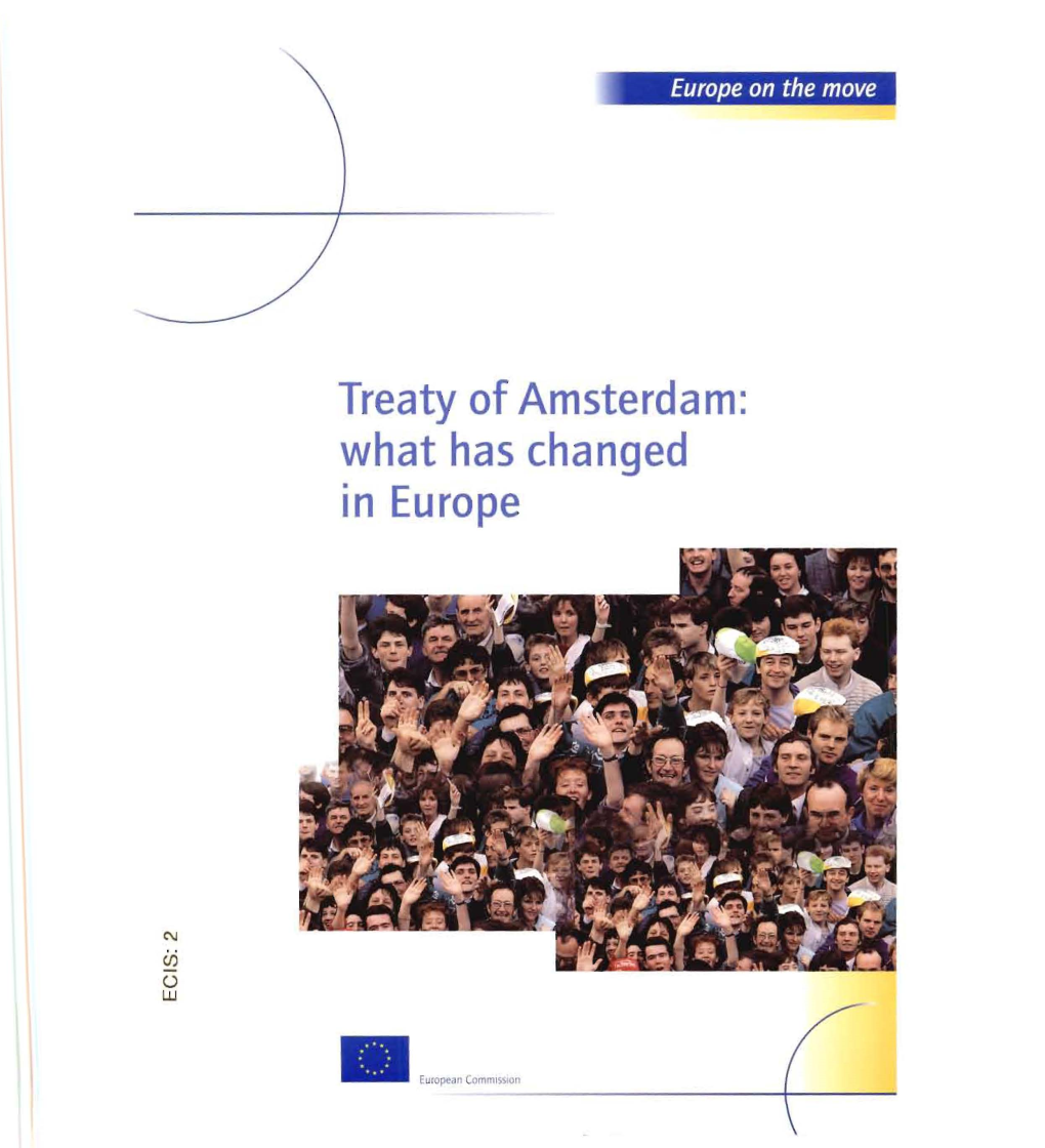 Treaty of Amsterdam: What Has Changed in Europe