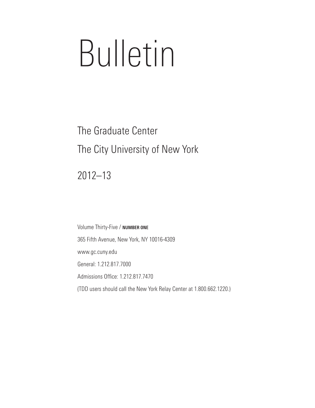 The Graduate Center the City University of New York 2012–13