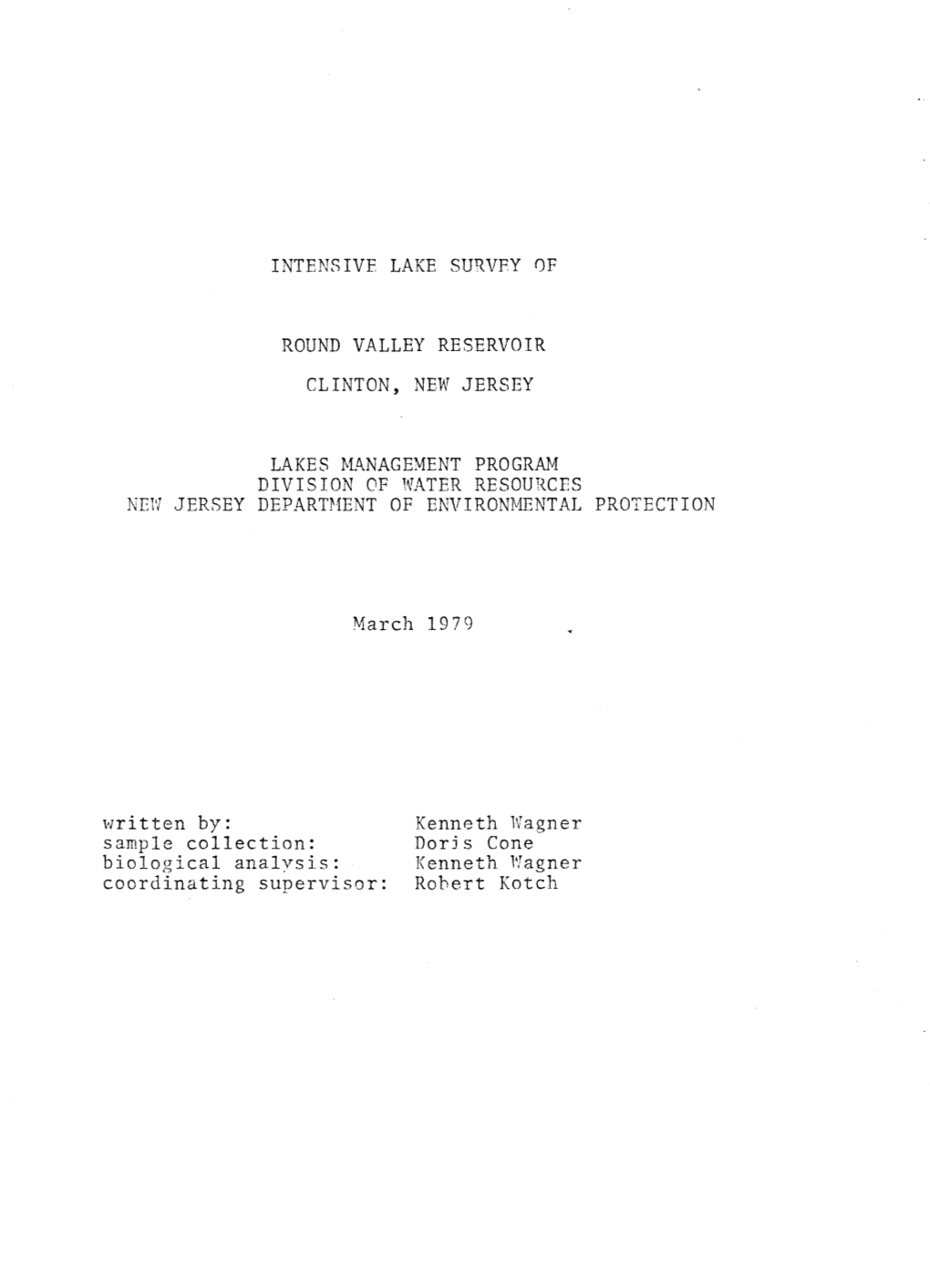 INTENSIVE LAKE SU~VFY of ROUND VALLEY RESERVOIR CLINTON, NEW JERSEY LAKES M.I\NAGEMENT PROGRAM DIVISION of WATER RESOURCES NE1'l