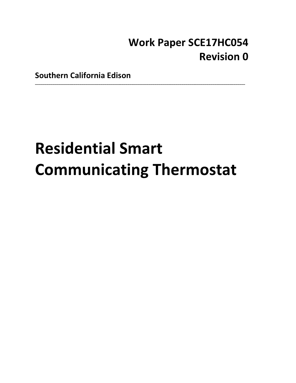Residential Smart Communicating Thermostat