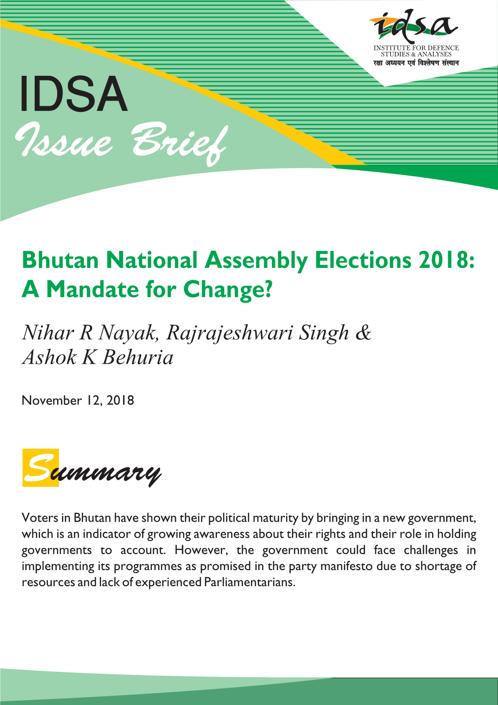 Bhutan National Assembly Elections 2018: a Mandate for Change? Nihar R Nayak, Rajrajeshwari Singh & Ashok K Behuria