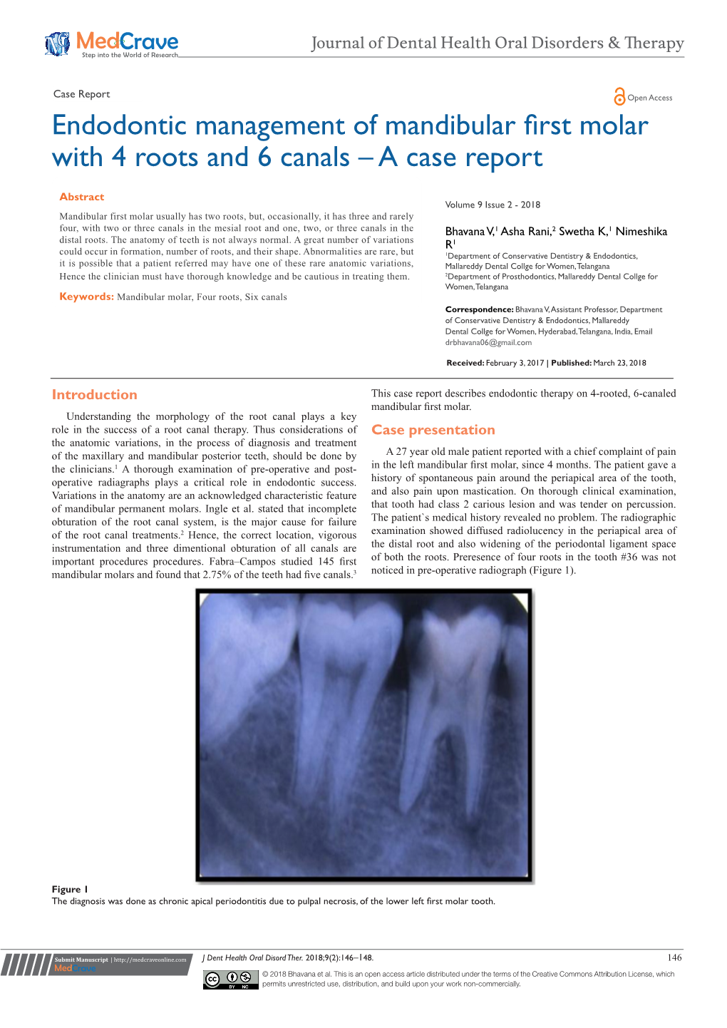 Endodontic Management of Mandibular First Molar with 4 Roots and 6 Canals – a Case Report