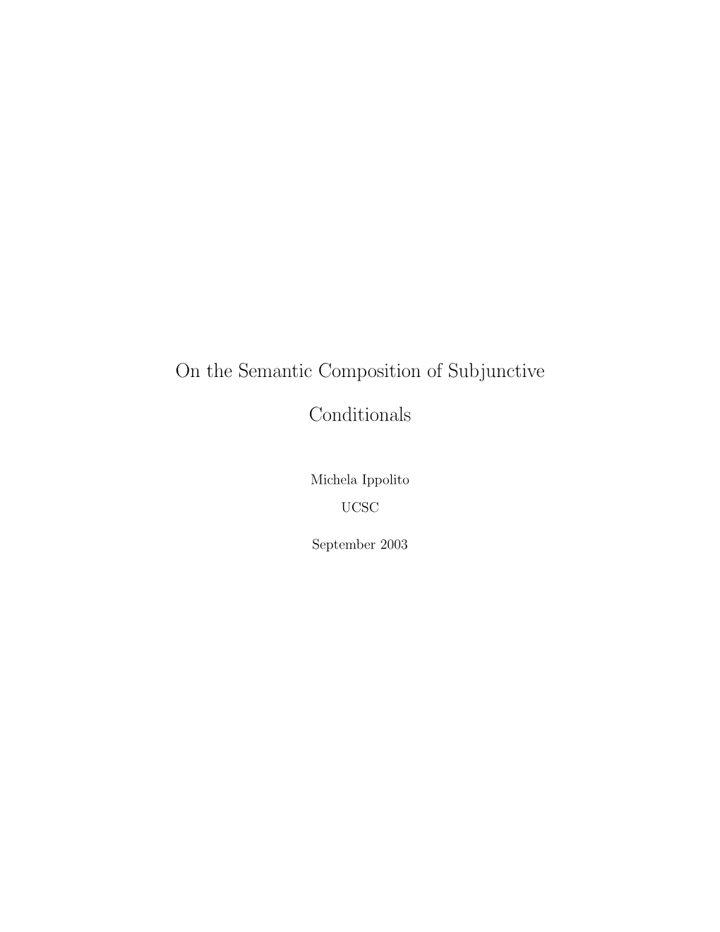 On the Semantic Composition of Subjunctive Conditionals