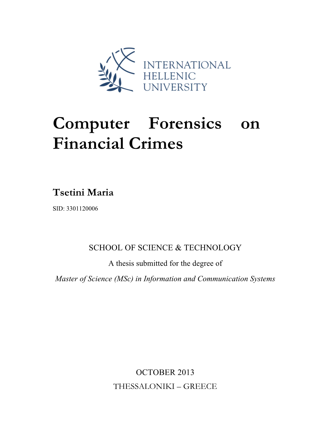 Computer Forensics on Financial Crimes