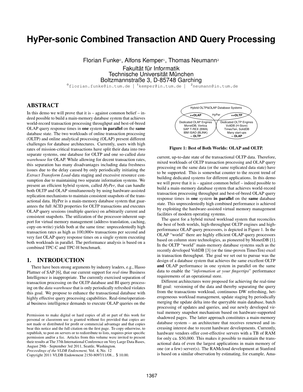 Hyper-Sonic Combined Transaction and Query Processing