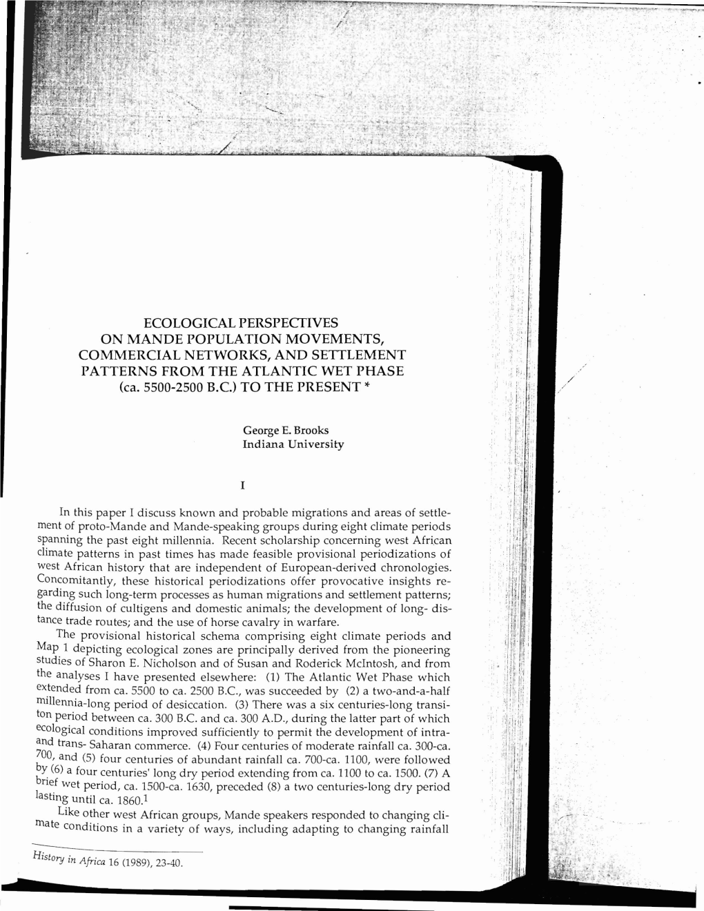 ECOLOGICAL PERSPECTIVES on MANDE POPULATION MOVEMENTS, COMMERCIAL NETWORKS, and SETTLEMENT PATTERNS from the ATLANTIC WET PHASE (Ca