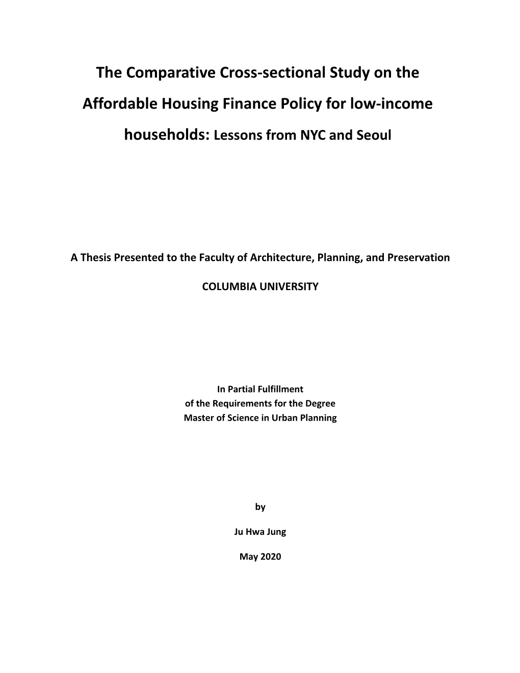 The Comparative Cross-Sectional Study on the Affordable Housing Finance Policy for Low-Income Households: Lessons from NYC and Seoul