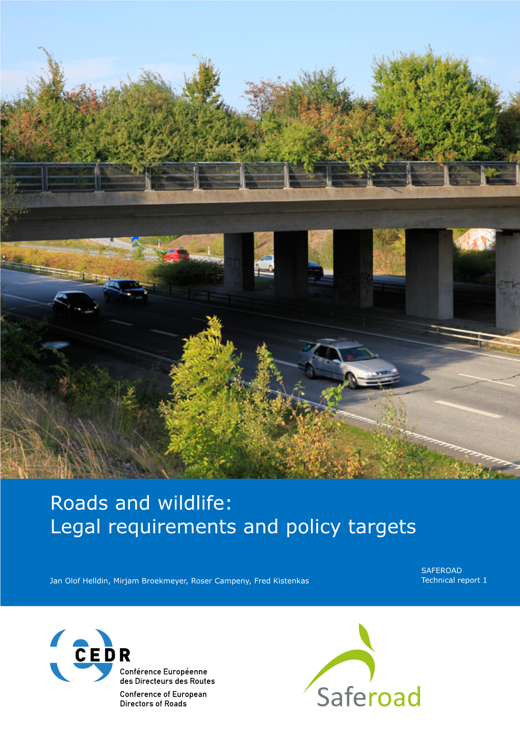 Roads and Wildlife: Legal Requirements and Policy Targets