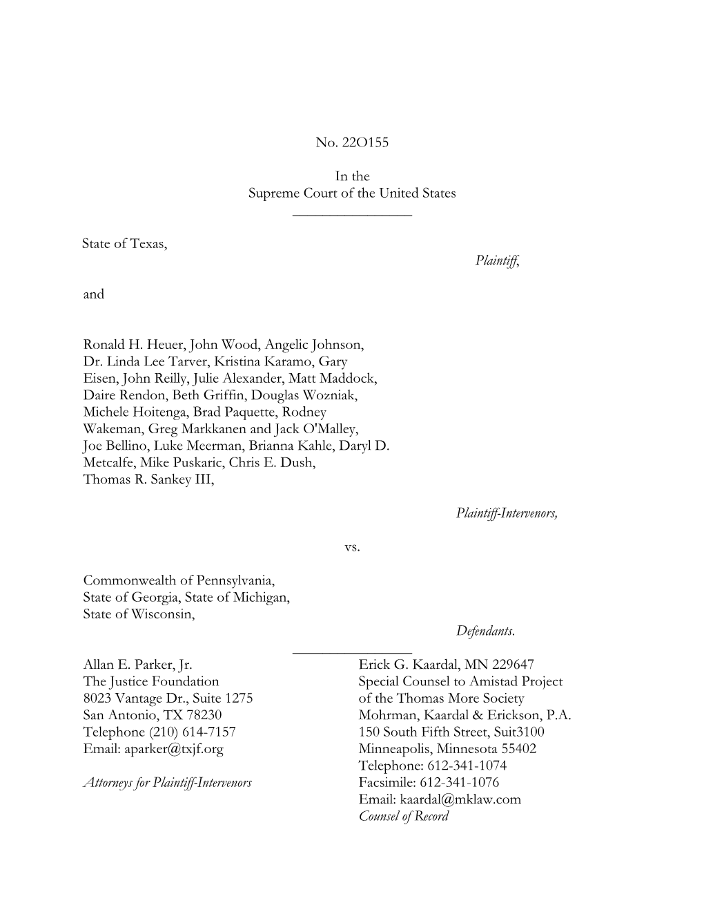 No. 22O155 in the Supreme Court of the United States State of Texas, Plaintiff, and Ronald H. Heuer, John Wood