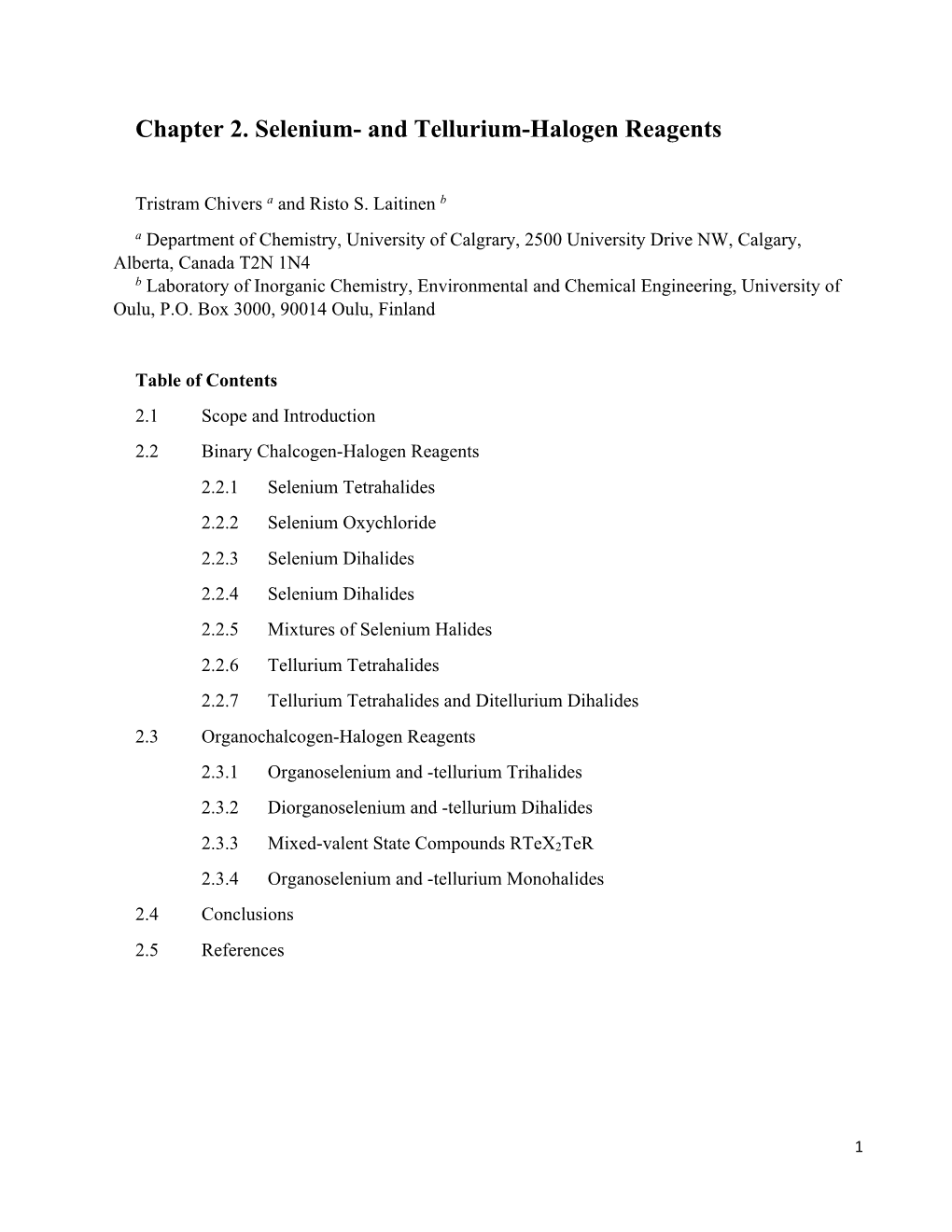 Chapter 2. Selenium- and Tellurium-Halogen Reagents