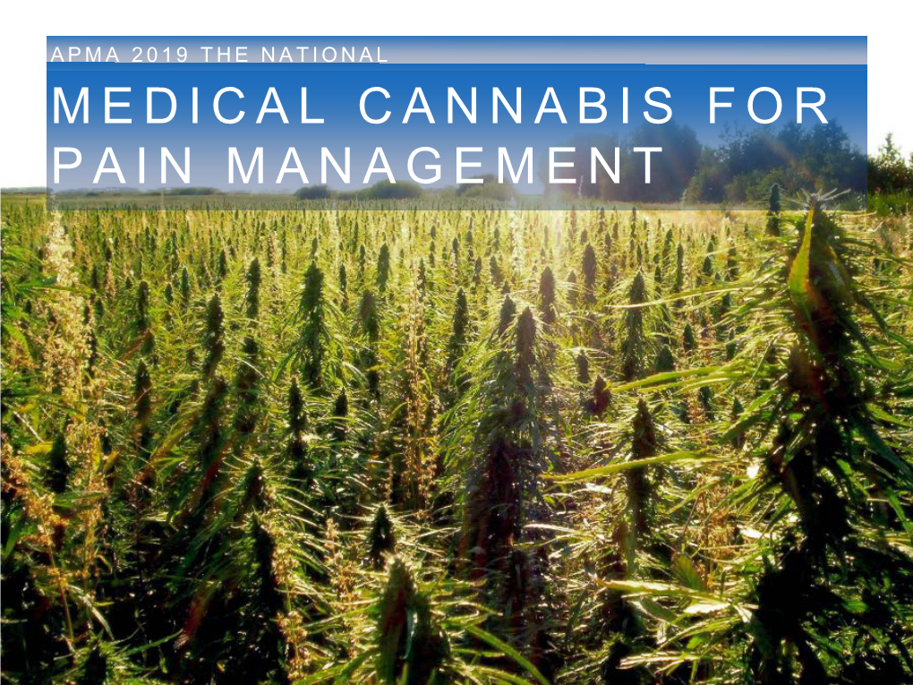 Medical Marijuana and Include Our Role in the Definition of the Prescribing ‘Physician’.”