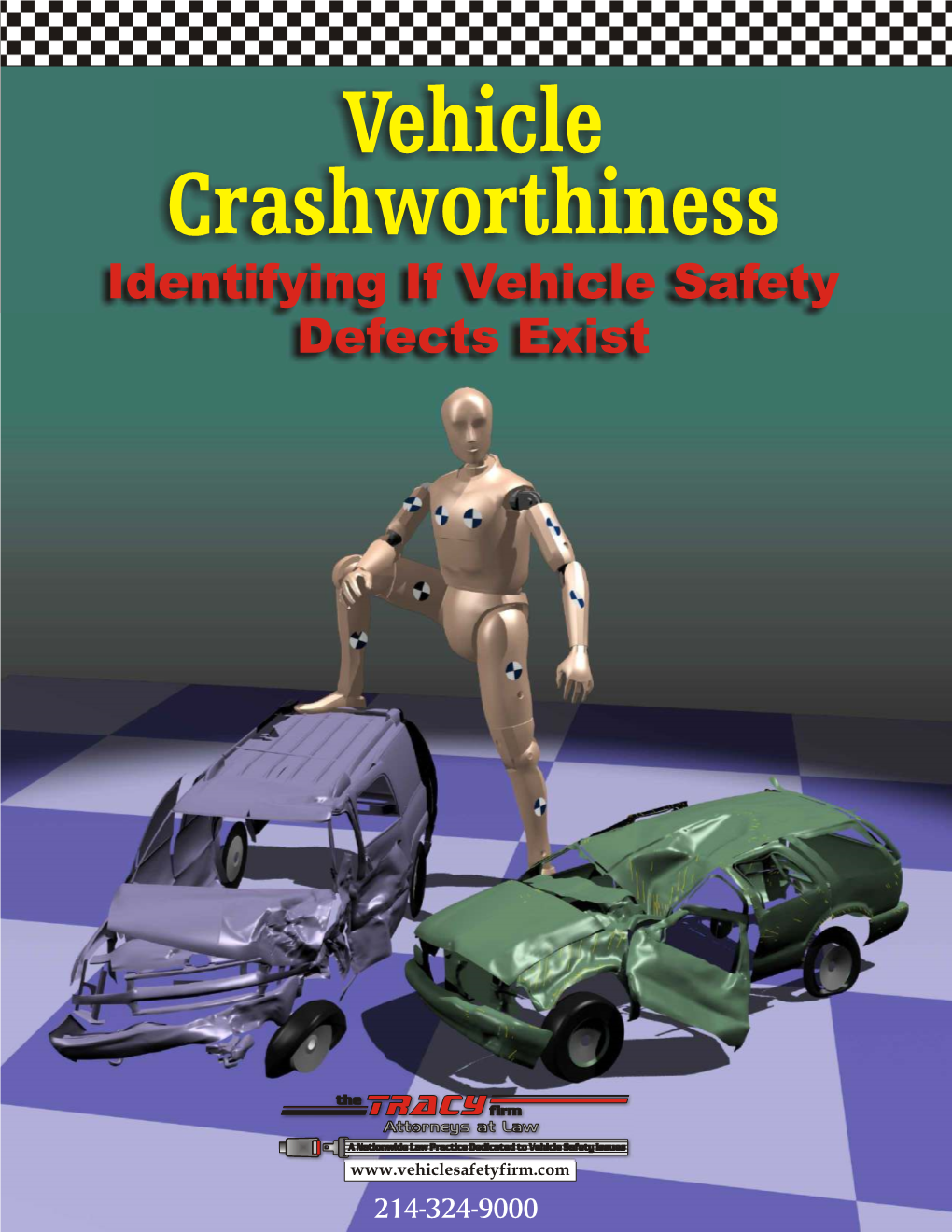 Vehicle Crashworthiness Identifying If Vehicle Safety Defects Exist