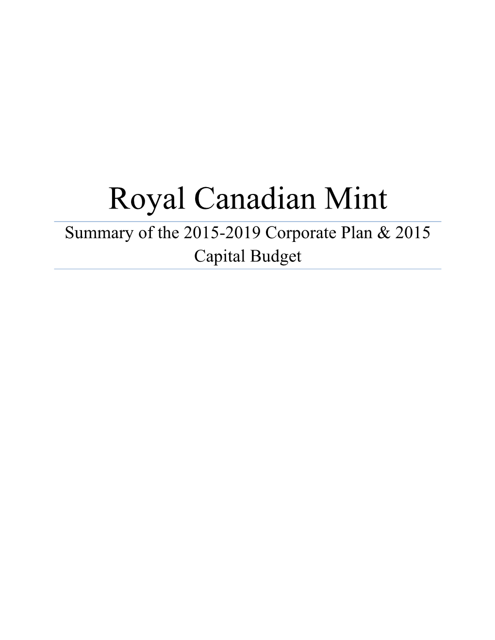 Summary of the 2015-2019 Corporate Plan & 2015 Capital Budget