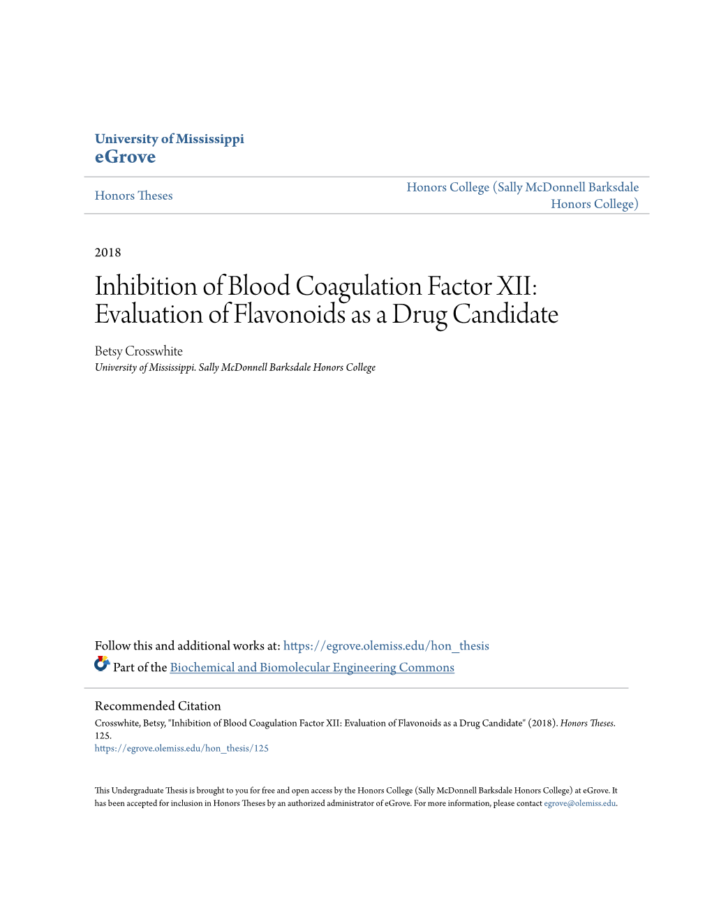 Inhibition of Blood Coagulation Factor XII: Evaluation of Flavonoids As a Drug Candidate Betsy Crosswhite University of Mississippi