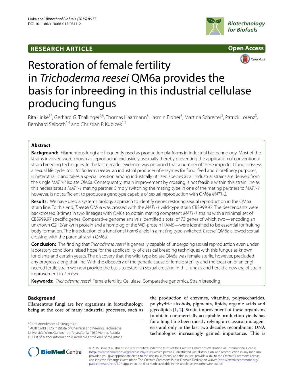 Trichoderma Reesei Qm6a Provides the Basis for Inbreeding in This Industrial Cellulase Producing Fungus Rita Linke1*, Gerhard G
