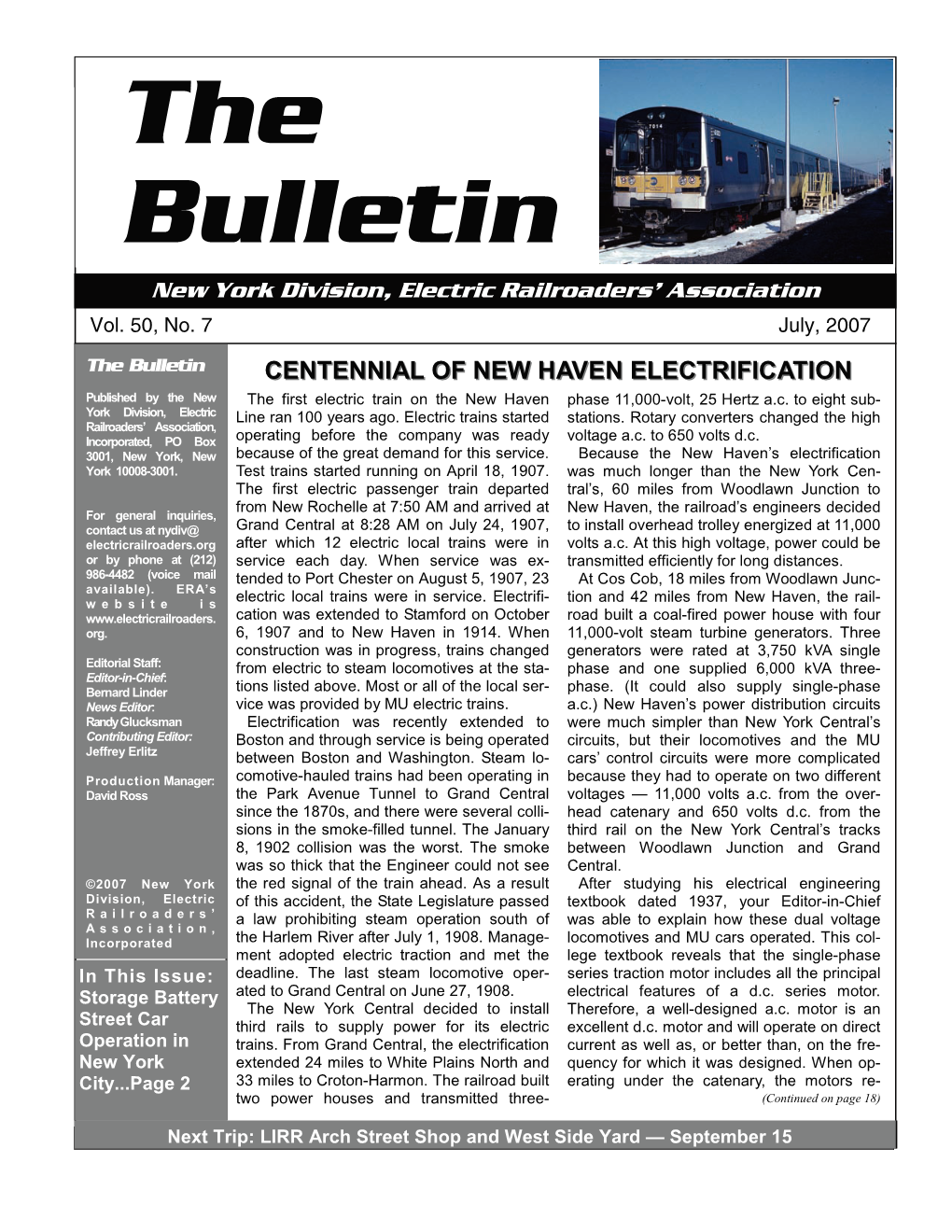 The Bulletin CENTENNIAL of NEW HAVEN ELECTRIFICATION Published by the New the First Electric Train on the New Haven Phase 11,000-Volt, 25 Hertz A.C