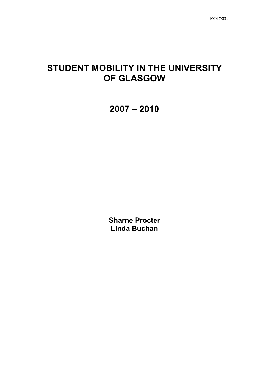 Student Mobility in the University of Glasgow 2007 – 2010