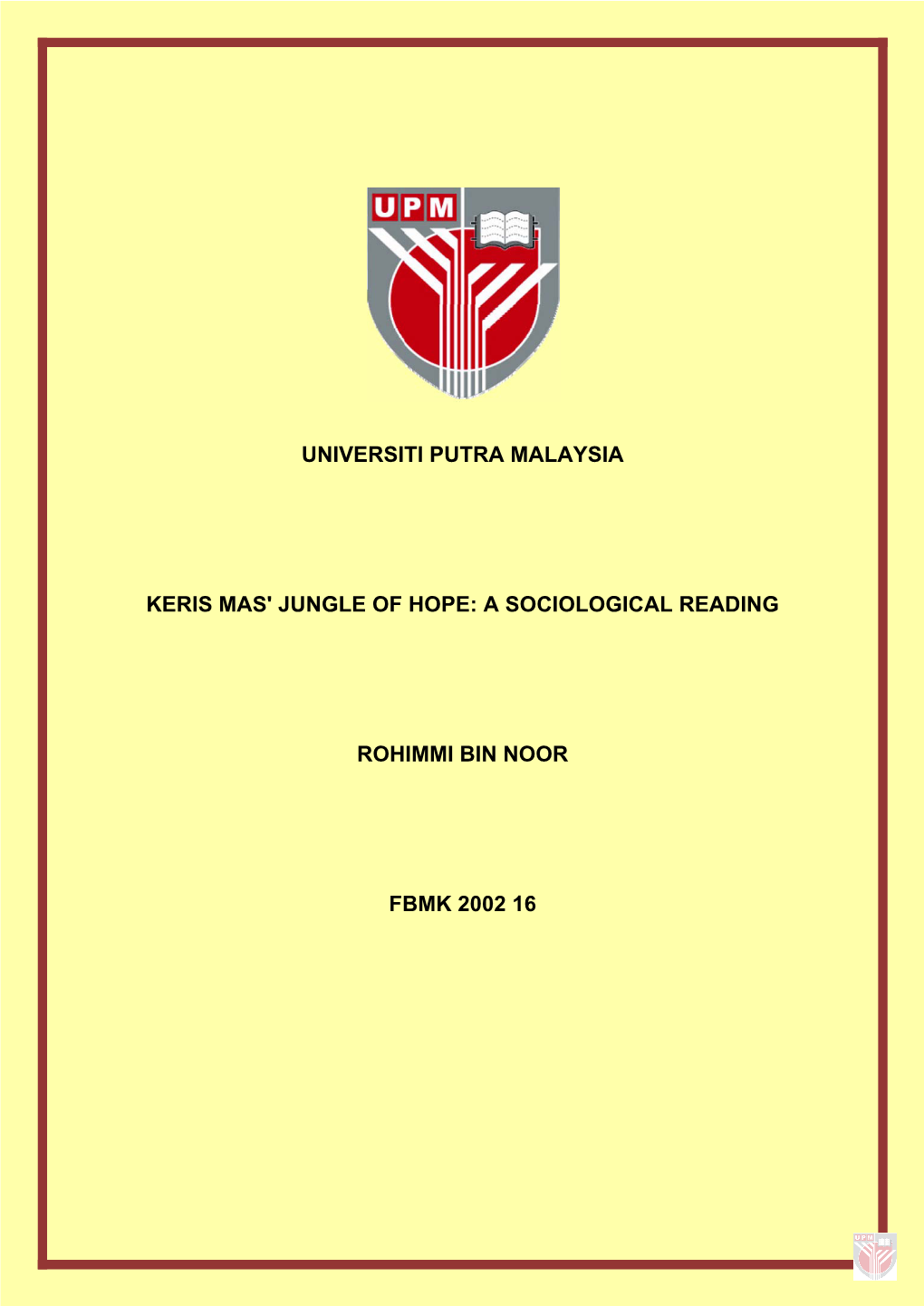 Keris Mas'jungle of Hope: a Sociological Reading