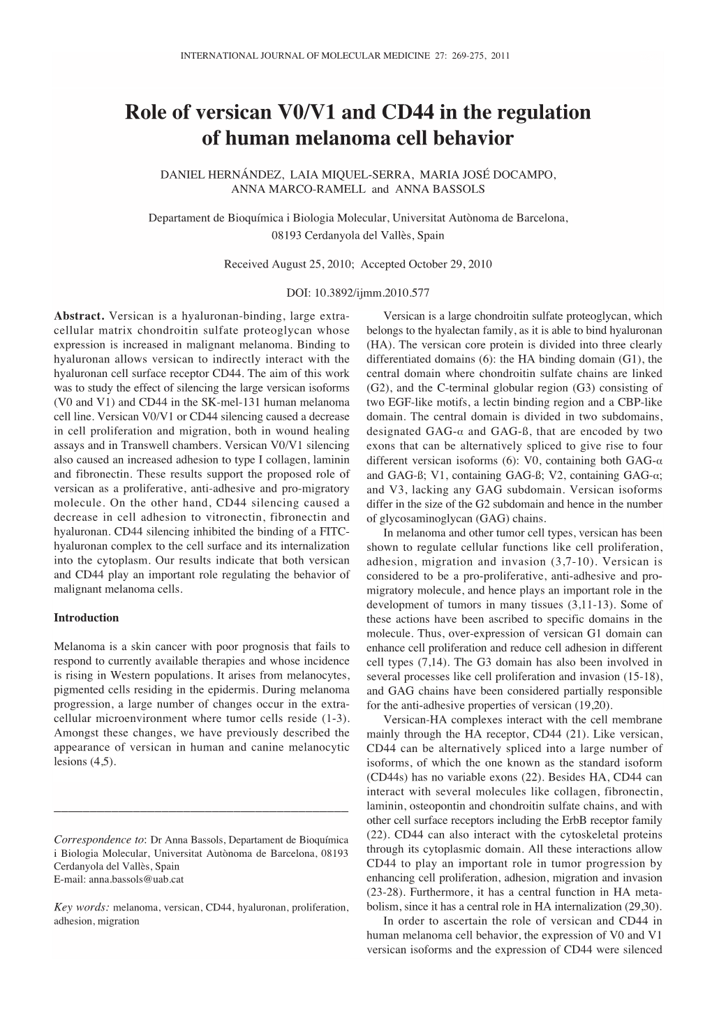 Role of Versican V0/V1 and CD44 in the Regulation of Human Melanoma Cell Behavior