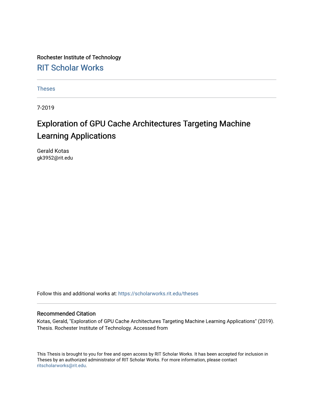 Exploration of GPU Cache Architectures Targeting Machine Learning Applications