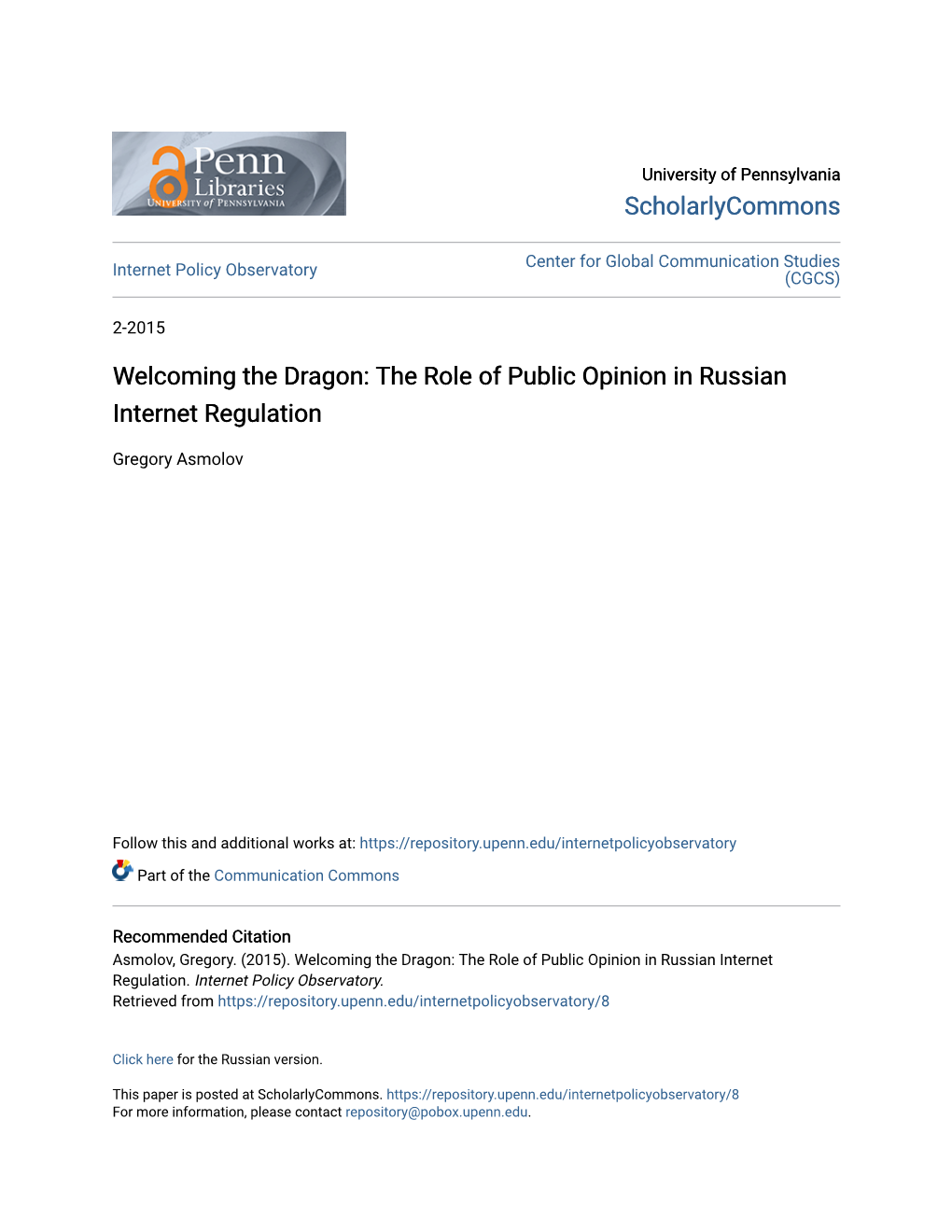 Welcoming the Dragon: the Role of Public Opinion in Russian Internet Regulation