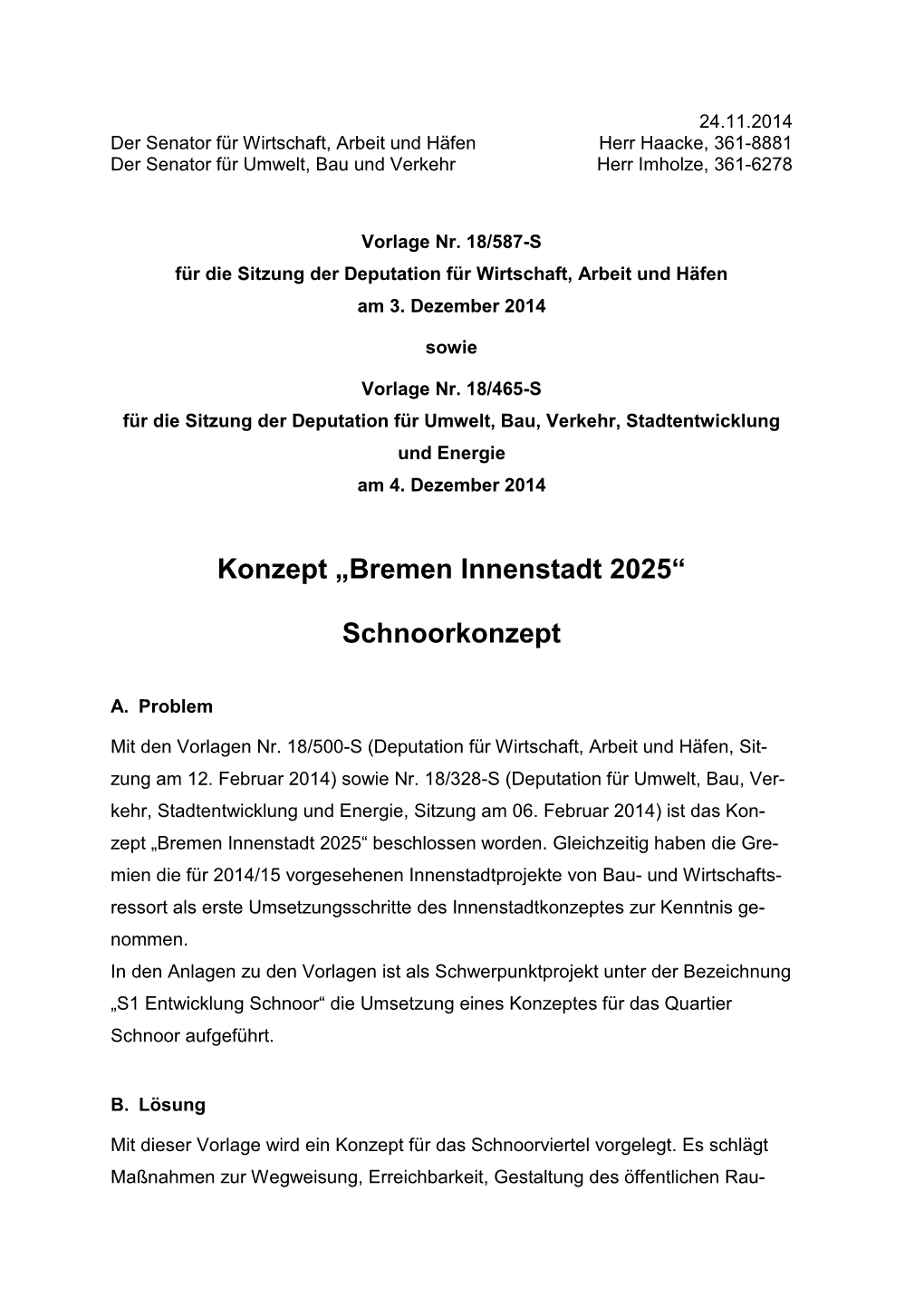 Konzept „Bremen Innenstadt 2025“ Schnoorkonzept