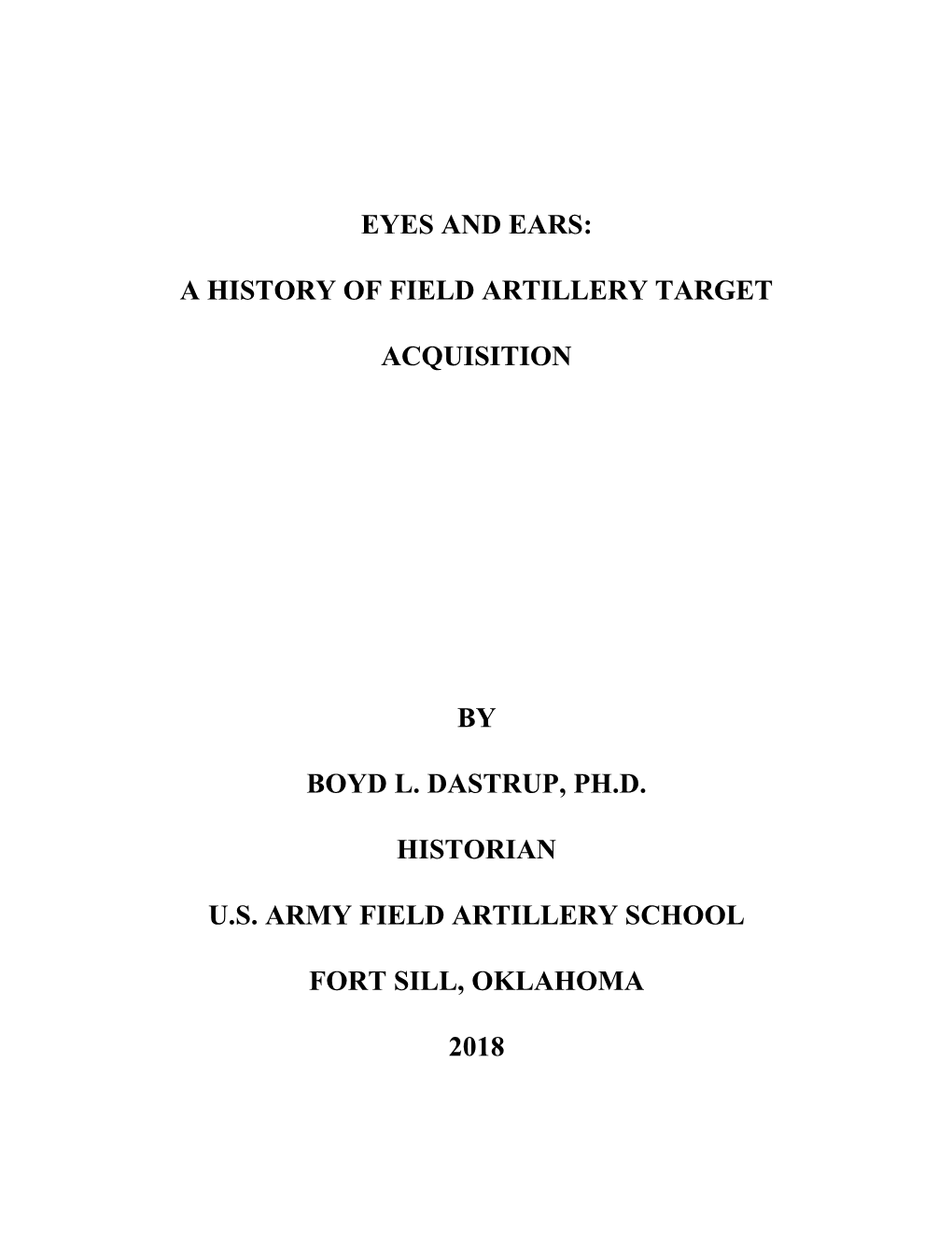 Eyes and Ears: a History of Field Artillery Target