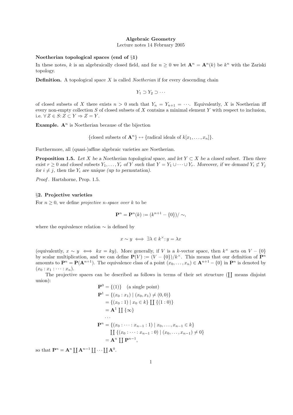 Algebraic Geometry Lecture Notes 14 February 2005 Noetherian