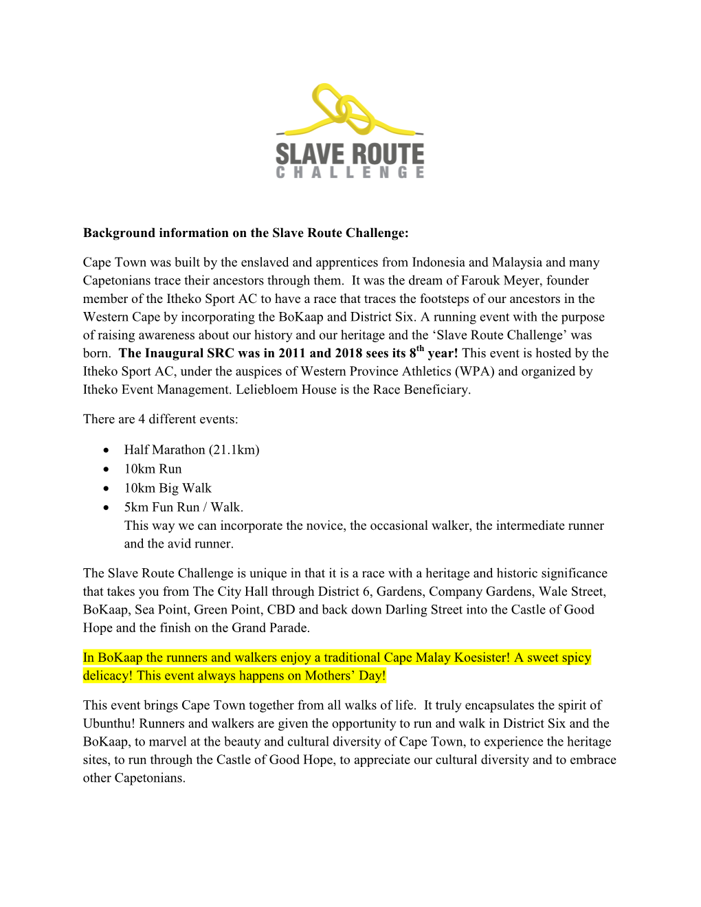 Background Information on the Slave Route Challenge: Cape Town Was