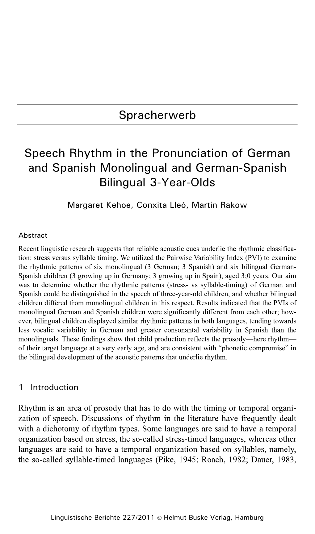 Spracherwerb Speech Rhythm in the Pronunciation of German and Spanish Monolingual and German-Spanish Bilingual 3-Year-Olds