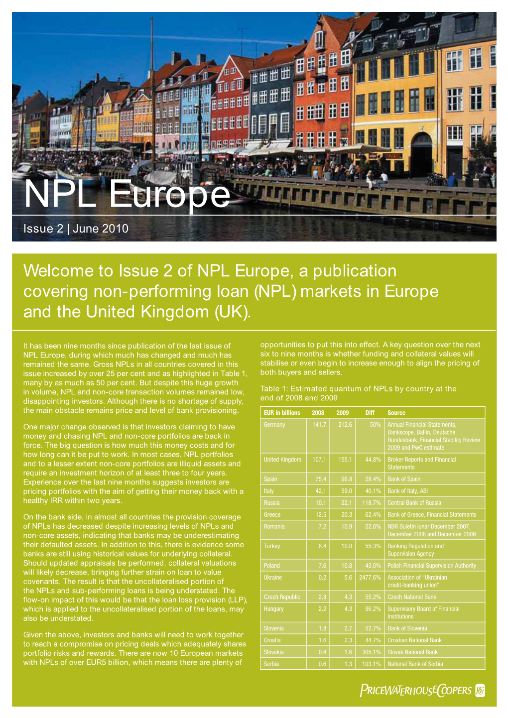 Issue 2 of NPL Europe, a Publication Covering Non-Performing Loan (NPL) Markets in Europe and the United Kingdom (UK)