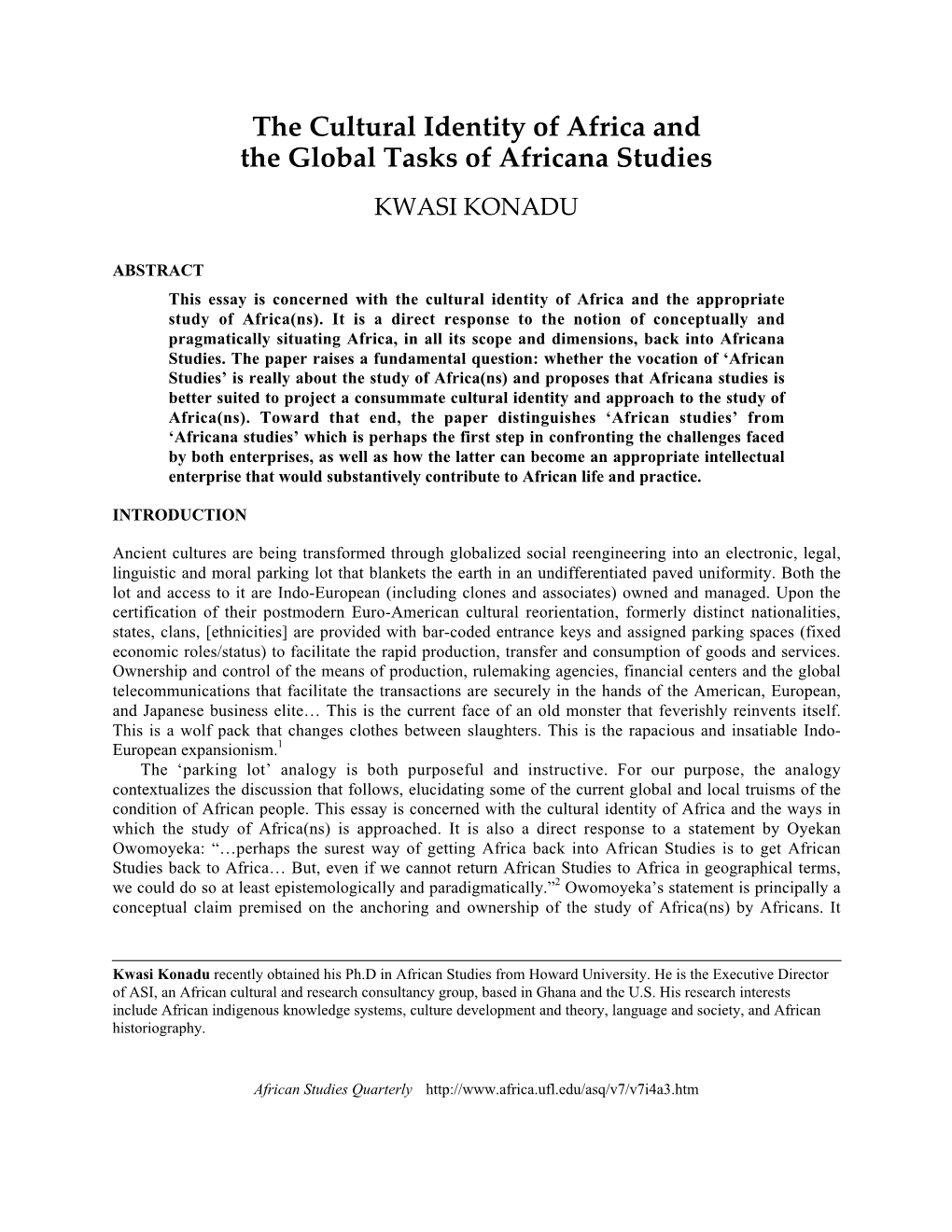 The Cultural Identity of Africa and the Global Tasks of Africana Studies KWASI KONADU