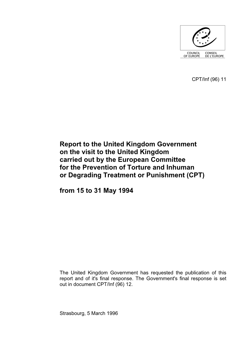 Report to the United Kingdom Government on the Visit to The