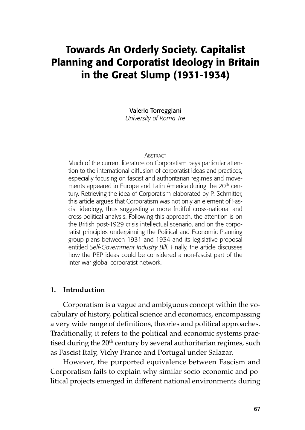 Towards an Orderly Society. Capitalist Planning and Corporatist Ideology in Britain in the Great Slump (1931-1934)