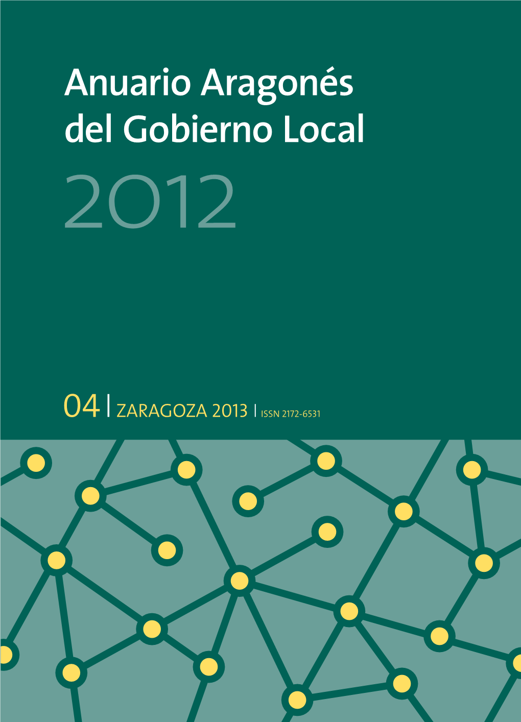 Anuario Aragonés Del Gobierno Local, 4