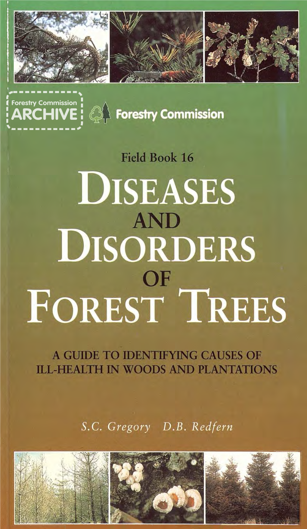 Forestry Commission Field Book: Diseases and Disorders of Forest Trees