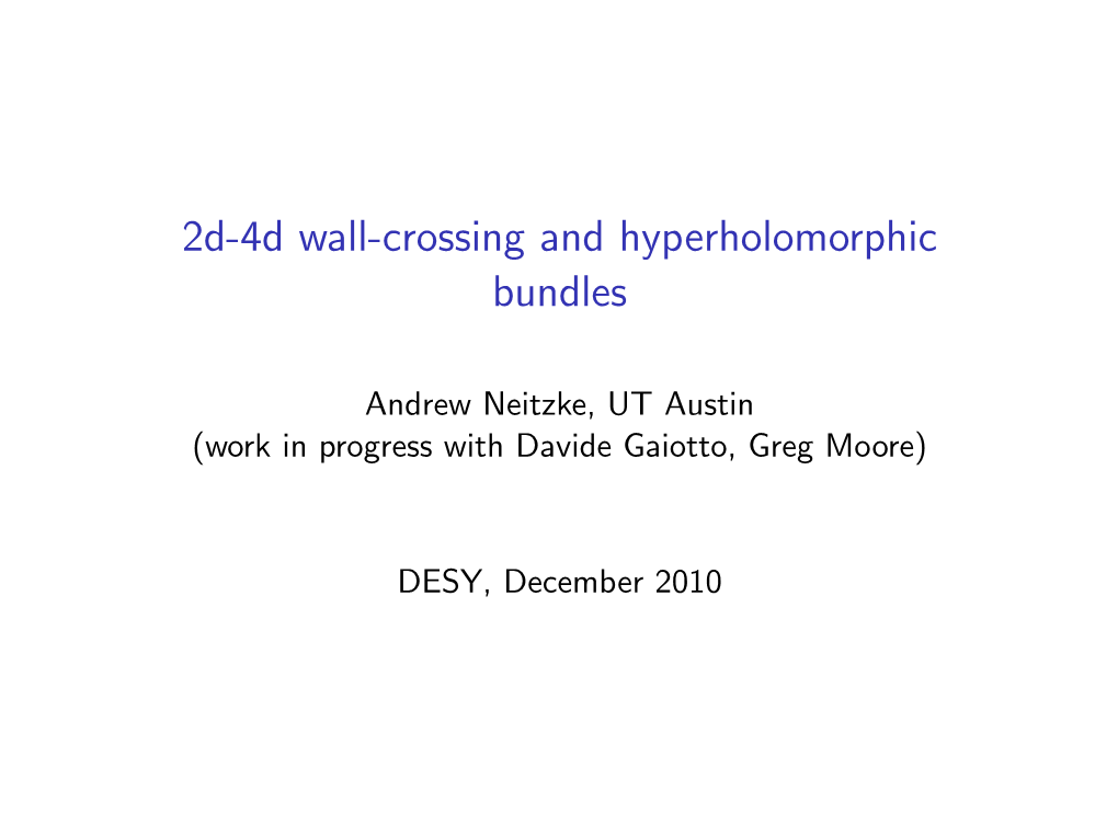 2D-4D Wall-Crossing and Hyperholomorphic Bundles